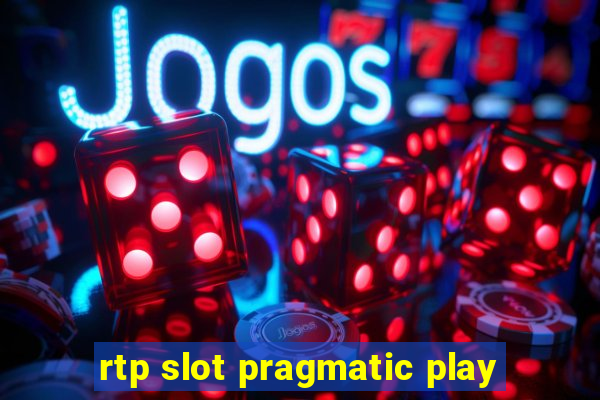 rtp slot pragmatic play